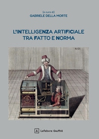 L'intelligenza artificiale tra fatto e norma - Librerie.coop