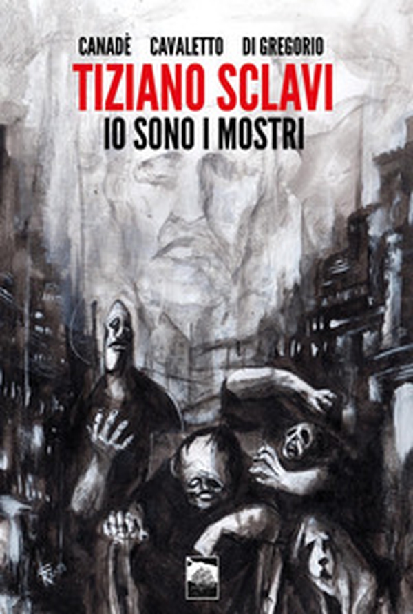 Tiziano Sclavi. Io sono i mostri. Regular edition - Librerie.coop Tiziano Sclavi. Io sono i mostri. Regular edition - Librerie.coop