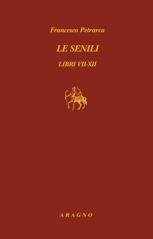 Le senili. Libri VII-XII - Librerie.coop Le senili. Libri VII-XII - Librerie.coop