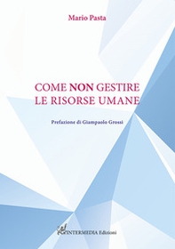 Come non gestire le risorse umane - Librerie.coop