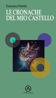Le cronache del mio castello - Librerie.coop