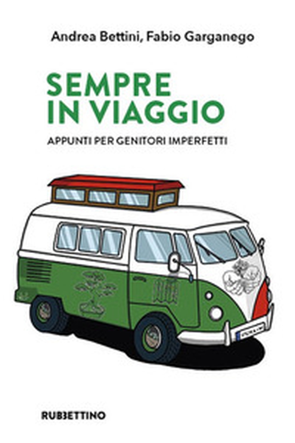Sempre in viaggio. Appunti per genitori imperfetti - Librerie.coop Sempre in viaggio. Appunti per genitori imperfetti - Librerie.coop