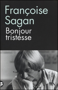 Bonjour tristesse - Librerie.coop Bonjour tristesse - Librerie.coop