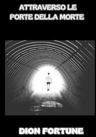 Attraverso le porte della morte - Librerie.coop