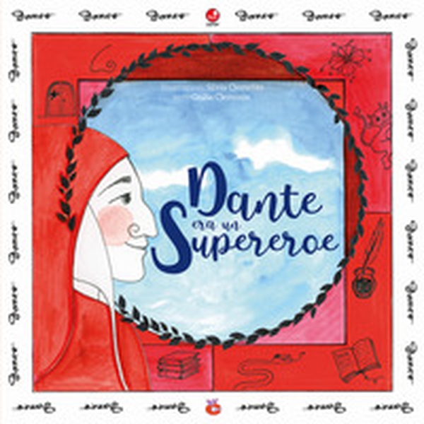 Dante era un supereroe - Librerie.coop Dante era un supereroe - Librerie.coop