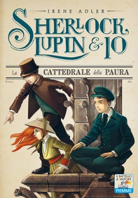 Sherlock, Lupin & Io - 4. La cattedrale della paura - Librerie.coop Sherlock, Lupin & Io - 4. La cattedrale della paura - Librerie.coop
