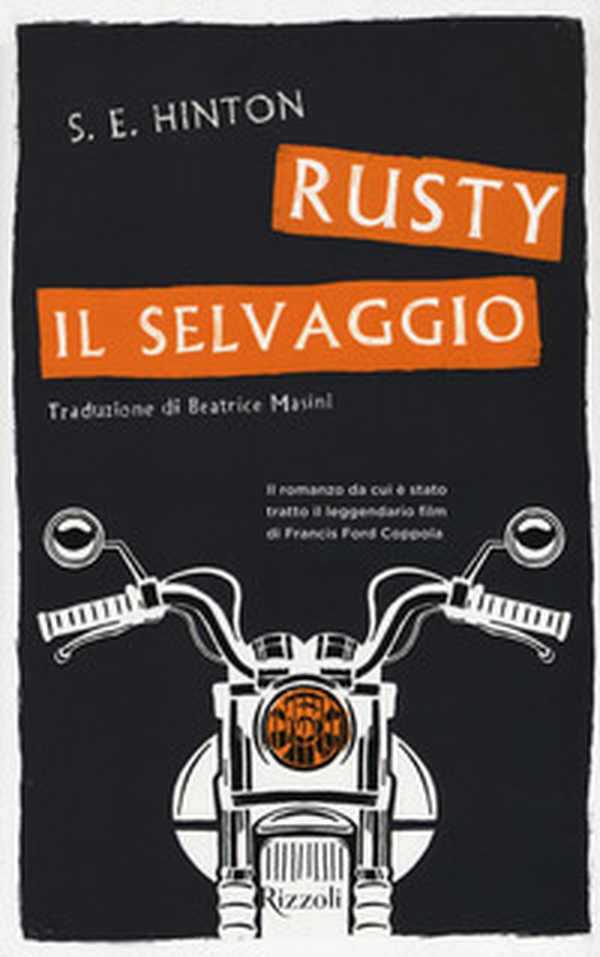 Rusty il selvaggio - Librerie.coop Rusty il selvaggio - Librerie.coop
