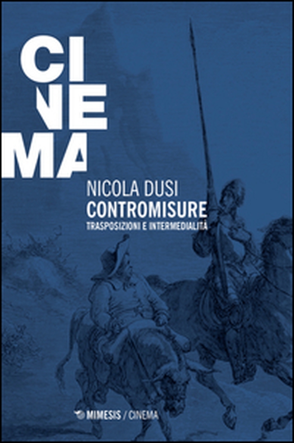 Contromisure. Trasposizioni e intermedialità - Librerie.coop Contromisure. Trasposizioni e intermedialità - Librerie.coop