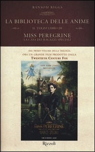 La biblioteca delle anime. Il terzo libro di Miss Peregrine. La casa dei ragazzi speciali - Librerie.coop