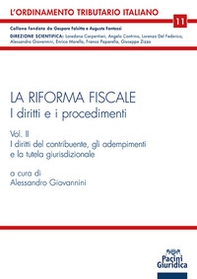 La riforma fiscale. I diritti e i procedimenti - Vol. 2 - Librerie.coop