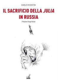 Il sacrificio della Julia in Russia - Librerie.coop