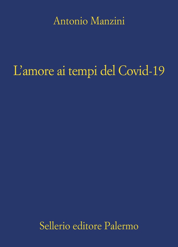 L'amore ai tempi del Covid-19 - Librerie.coop L'amore ai tempi del Covid-19 - Librerie.coop