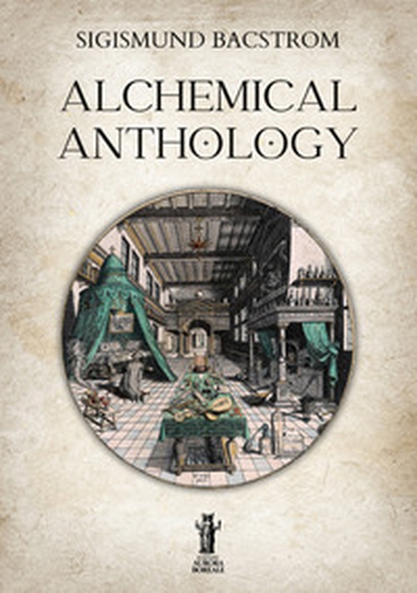 Alchemical anthology - Librerie.coop Alchemical anthology - Librerie.coop
