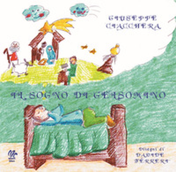 Il sogno di Gelsomino - Librerie.coop Il sogno di Gelsomino - Librerie.coop