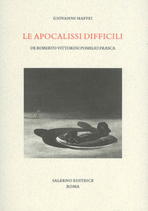 Le apocalissi difficili. De Roberto Vittorini Pomilio Frasca - Librerie.coop Le apocalissi difficili. De Roberto Vittorini Pomilio Frasca - Librerie.coop