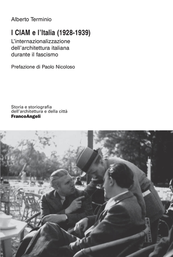 I CIAM e l'Italia (1928-1939) - Librerie.coop I CIAM e l'Italia (1928-1939) - Librerie.coop