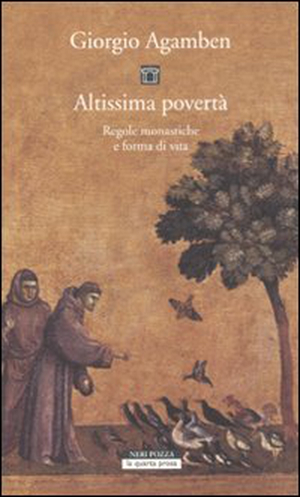 Altissima povertà. Regole monastiche e forma di vita. Homo sacer - Librerie.coop Altissima povertà. Regole monastiche e forma di vita. Homo sacer - Librerie.coop