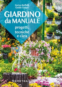 Giardino da manuale. Progetti, tecniche e cure - Librerie.coop Giardino da manuale. Progetti, tecniche e cure - Librerie.coop