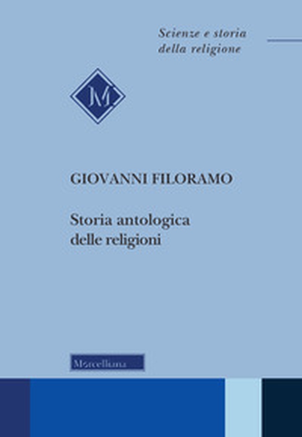 Storia antologica delle religioni - Librerie.coop Storia antologica delle religioni - Librerie.coop