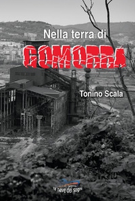 Nella terra di Gomorra - Librerie.coop Nella terra di Gomorra - Librerie.coop