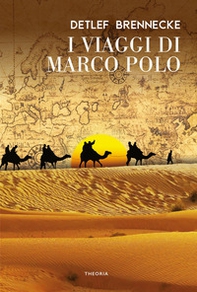 I viaggi di Marco Polo - Librerie.coop