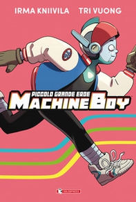 Piccolo grande eroe Machine Boy - Librerie.coop