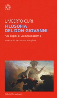 Filosofia del Don Giovanni. Alle origini di un mito moderno - Librerie.coop