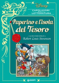 Paperino e l'isola del tesoro e altre storie ispirate a Robert Louis Stevenson - Librerie.coop Paperino e l'isola del tesoro e altre storie ispirate a Robert Louis Stevenson - Librerie.coop