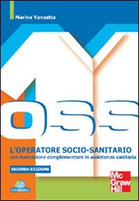 L'operatore socio-sanitario con formazione complementare in assistenza sanitaria - Librerie.coop