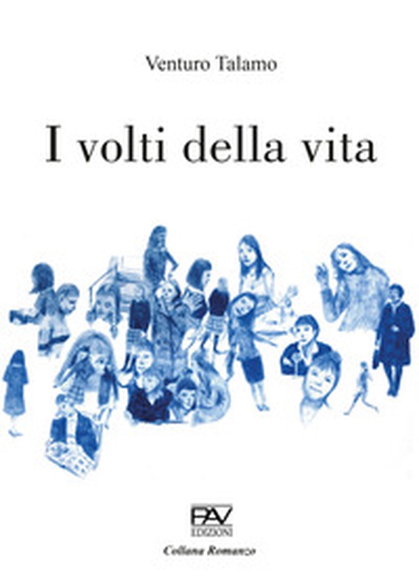 I volti della vita - Librerie.coop I volti della vita - Librerie.coop