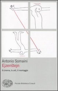 Ejzenstejn. Il cinema, le arti, il montaggio - Librerie.coop Ejzenstejn. Il cinema, le arti, il montaggio - Librerie.coop