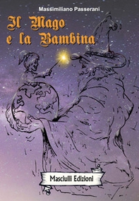 Il mago e la bambina - Librerie.coop