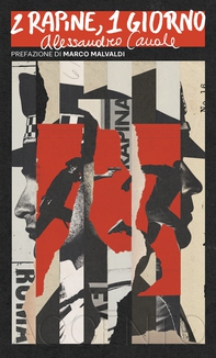 2 rapine, 1 giorno - Librerie.coop