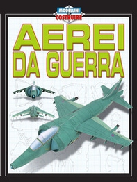 Aerei da guerra - Librerie.coop Aerei da guerra - Librerie.coop