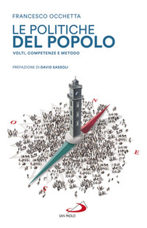 Le politiche del popolo. Volti, competenze e metodo - Librerie.coop Le politiche del popolo. Volti, competenze e metodo - Librerie.coop
