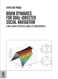 Brain Dynamics for Goal-Directed Social Navigation - Librerie.coop