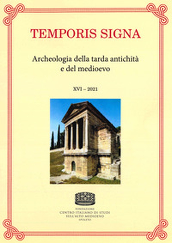 Temporis signa. Archeologia della tarda antichità e del Medioevo - Librerie.coop Temporis signa. Archeologia della tarda antichità e del Medioevo - Librerie.coop