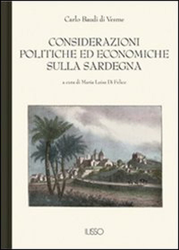 Considerazioni politiche ed economiche sulla Sardegna - Librerie.coop Considerazioni politiche ed economiche sulla Sardegna - Librerie.coop