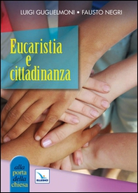 Eucaristia e cittadinanza - Librerie.coop