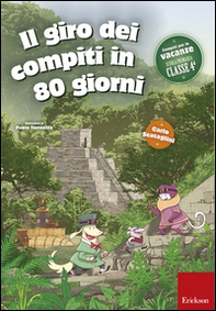 Il giro dei compiti in 80 giorni. Per la 4ª classe elementare - Librerie.coop Il giro dei compiti in 80 giorni. Per la 4ª classe elementare - Librerie.coop
