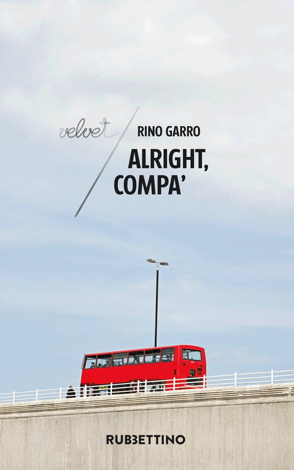 Alright, compa’ - Librerie.coop Alright, compa’ - Librerie.coop