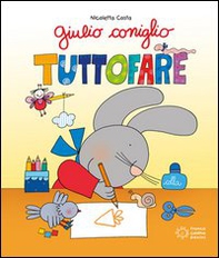 Giulio Coniglio tuttofare - Librerie.coop