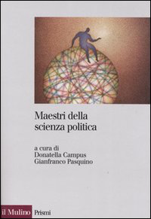 Maestri della scienza politica - Librerie.coop Maestri della scienza politica - Librerie.coop