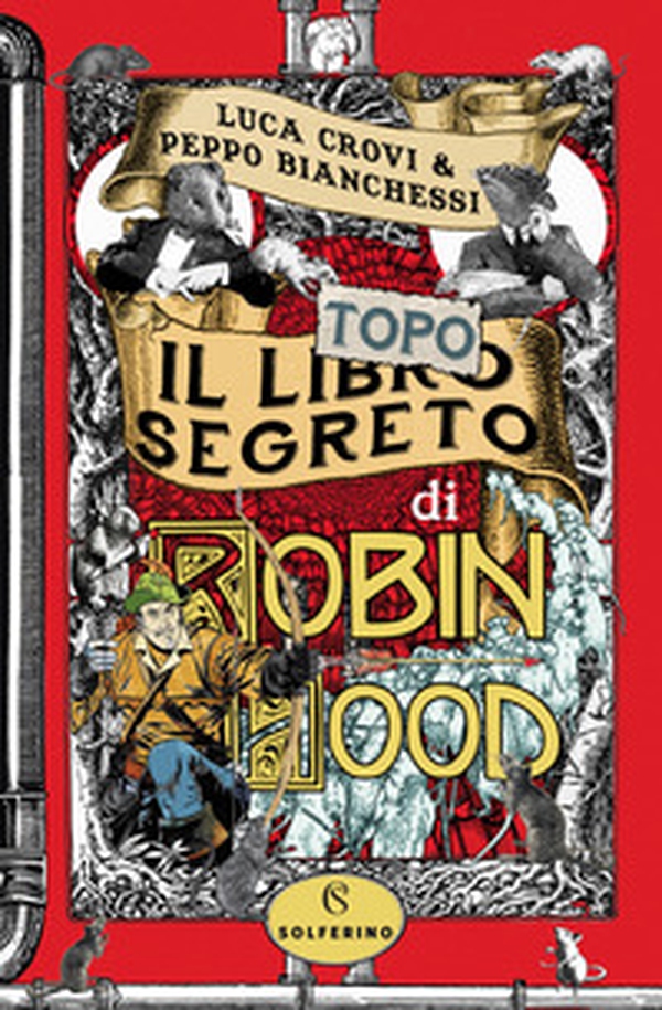 Il libro segreto di Robin Hood - Librerie.coop Il libro segreto di Robin Hood - Librerie.coop