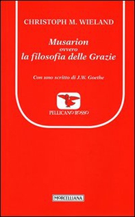 Musarion, ovvero la filosofia delle grazie - Librerie.coop Musarion, ovvero la filosofia delle grazie - Librerie.coop