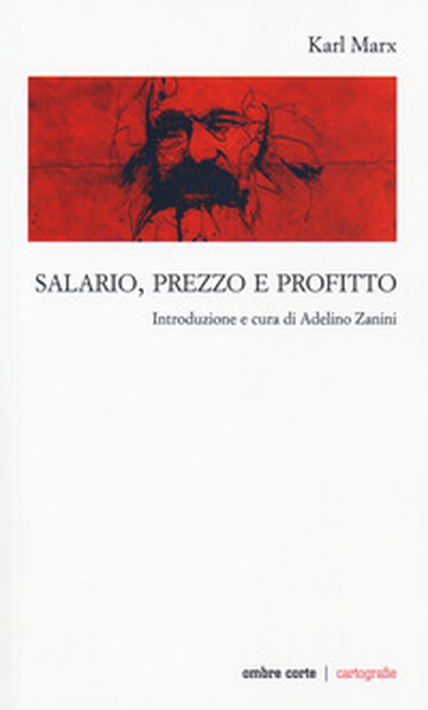 Salario, prezzo e profitto - Librerie.coop Salario, prezzo e profitto - Librerie.coop