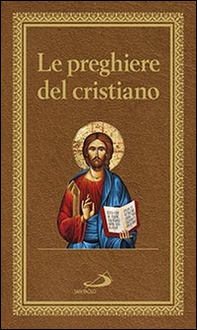 Le preghiere del cristiano. Massime eterne. Messa, rosario, Via Crucis, salmi, preghiere e pie invocazioni. Ediz. italiana e in latina - Librerie.coop Le preghiere del cristiano. Massime eterne. Messa, rosario, Via Crucis, salmi, preghiere e pie invocazioni. Ediz. italiana e in latina - Librerie.coop