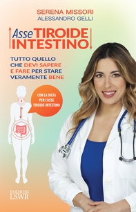 Asse tiroide-intestino - Librerie.coop Asse tiroide-intestino - Librerie.coop