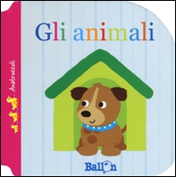Gli animali. Anatroccoli - Librerie.coop