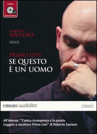 Se questo è un uomo letto da Roberto Saviano. Audiolibro. CD Audio formato MP3 - Librerie.coop